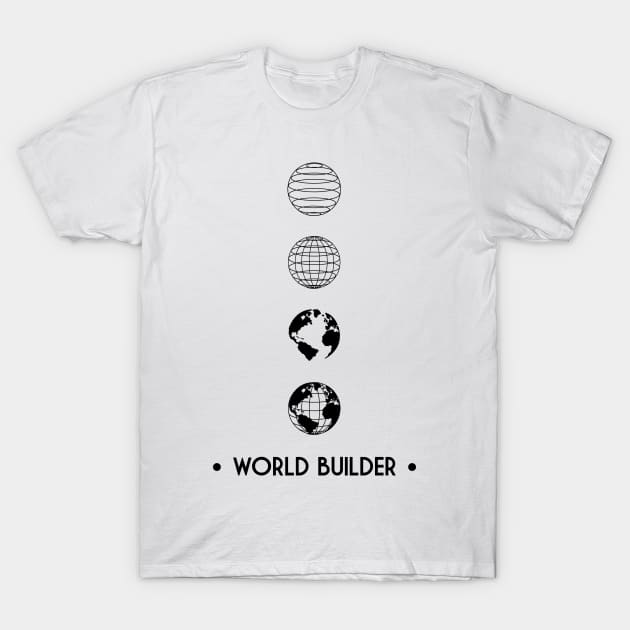 World Builder black on white T-Shirt by thepeartree